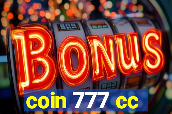 coin 777 cc